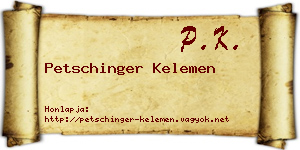 Petschinger Kelemen névjegykártya